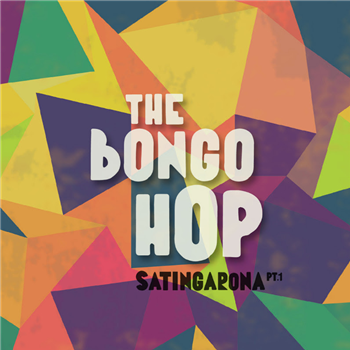 THE BONGO HOP - Satingarona Pt.1 - Underdog