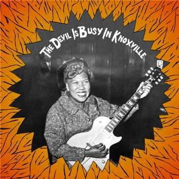 The Devil Is Busy In Knoxville - Va - Mississippi Records The Devil Is Busy In Knoxville - Va - Mississippi Records