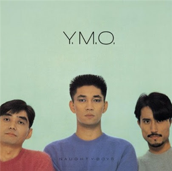 YMO - Naughty Boys / Instrumentals (2 X LP) - Yellow Magic Orchestra YMO - Naughty Boys / Instrumentals (2 X LP) - Yellow Magic Orchestra
