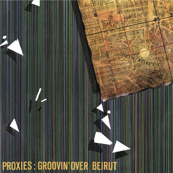PROXIES - GROOVIN OVER BEIRUT (2 X LP) - ANNA LOGUE RECORDS