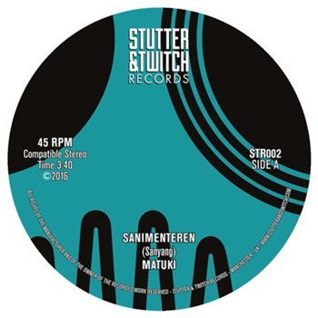 Matuki - Stutter & Twitch 7" Series - Stutter And Twitch Matuki - Stutter & Twitch 7" Series - Stutter And Twitch