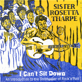 SISTER ROSETTA THARPE - I Cant Sit Down - Dlx Gtd 10inch - En Avant La Zizique SISTER ROSETTA THARPE - I Cant Sit Down - Dlx Gtd 10inch - En Avant La Zizique