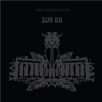 SUN RA - THE ANTIQUE BLACKS (Standard Edition) - KS ART YARD SERIES SUN RA - THE ANTIQUE BLACKS (Standard Edition) - KS ART YARD SERIES