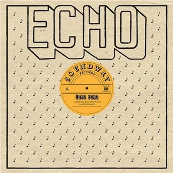 Lord Echo - Just Do You - Soundway Records
