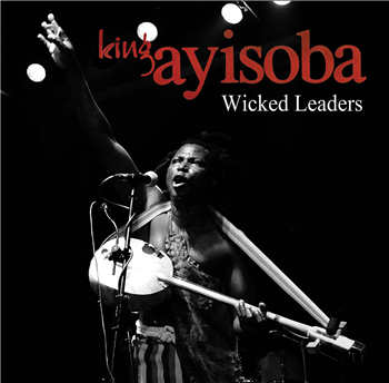 King Ayisoba - Wicked Leaders - Makkum