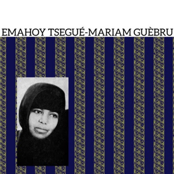 Emahoy Tsegue - Mariam Guebru - Mississippi Records