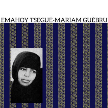 Emahoy Tsegue - Mariam Guebru - Mississippi Records Emahoy Tsegue - Mariam Guebru - Mississippi Records