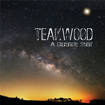 Teakwood - A Distant Star - Mo-Soul Records
