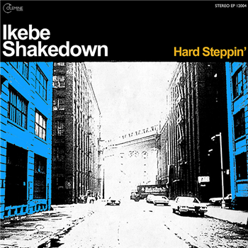 Ikebe Shakedown - Hard Steppin - Coalmine Ikebe Shakedown - Hard Steppin - Coalmine