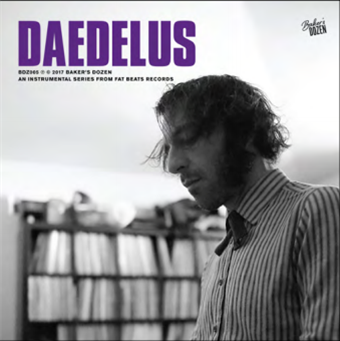 DAEDELUS - Baker’s Dozen: Daedelus - Fat Beats Records