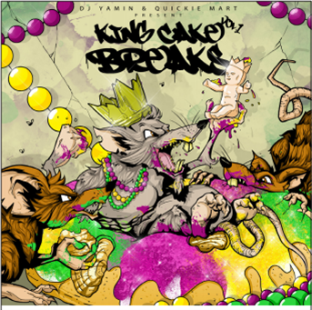 DJ YAMIN & QUICKIE MART - King Cake Breaks Vol. 1 - Superjock Records
