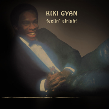 Kiki Gyan - Feelin Alright - Presch Media GmbH Kiki Gyan - Feelin Alright - Presch Media GmbH