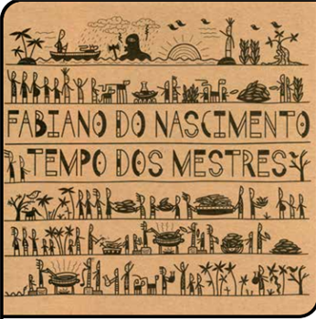 FABIANO DO NASCIMENTO - TEMPO DOS MESTRES - Now Again Records