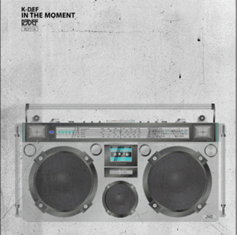 K-DEF - In The Moment - REDEFINITION RECORDS K-DEF - In The Moment - REDEFINITION RECORDS