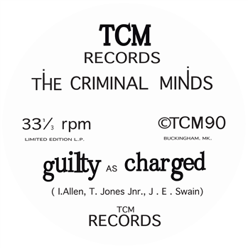 The Criminal Minds (TCM) - Guilty As Charged - TCM Records