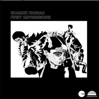 Shamek Farrah - First Impressions - Superfly Records Shamek Farrah - First Impressions - Superfly Records