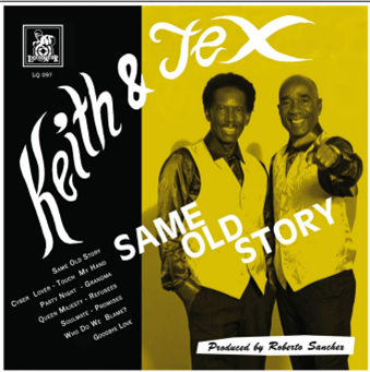 KEITH & TEX - Same Old Story - Liquidator Music KEITH & TEX - Same Old Story - Liquidator Music