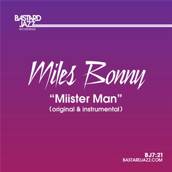 Miles Bonny - Miister Man 7 - Bastard Jazz Recordings