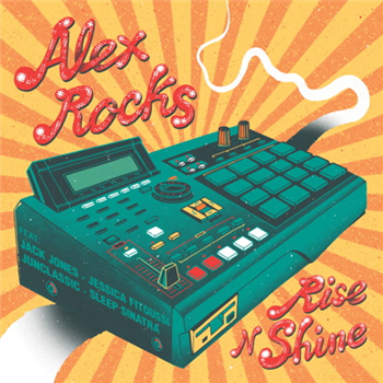 Alex Rocks - Rise N Shine - Lovemonk