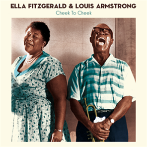 Ella Fitzgerald & Louis Armstrong - Cheek To Cheek - Wagram