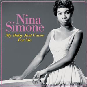 Nina Simone - My Baby Just Cares For Me - Wagram