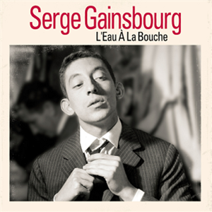 Serge Gainsbourg - LEau A La Bouche - Wagran Serge Gainsbourg - LEau A La Bouche - Wagran