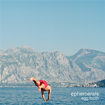 Ephemerals - Egg Tooth - Jalapeno Records