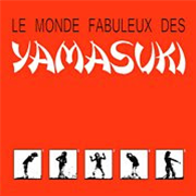 Yamasuki - Le Monde Fabuleux Des Yamasuki - The Great Thunder Yamasuki - Le Monde Fabuleux Des Yamasuki - The Great Thunder