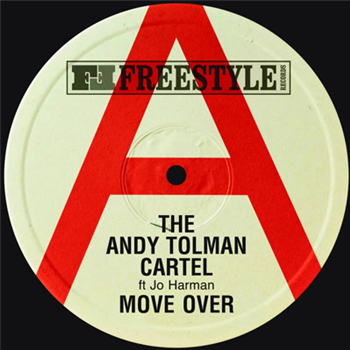 The Andy Tolman Cartel - Move Over - Freestyle Records