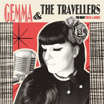 Gemma & The Travellers - Too Many Rules & Games - Legere
