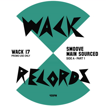 Smoove - Main Sourced 7 - Wack Records