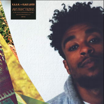 K.A.A.N. & KLAUS LAYER - Abstractions - REDEFINITION RECORDS K.A.A.N. & KLAUS LAYER - Abstractions - REDEFINITION RECORDS