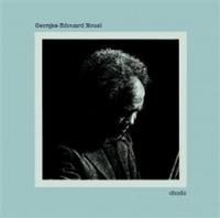GEORGES EDOUARD NOUEL - CHOD - REBIRTH ON WAX