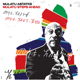 Mulatu Astatke - Mulatu Steps Ahead (2 X LP) - STRUT