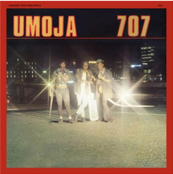 Umoja - 707 - Awesome Tapes From Africa
