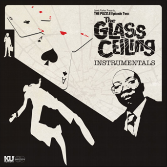 LEWIS PARKER - The Puzzle Episode 2: The Glass Ceiling (Instrumentals) (2 X LP) - KingUnderground