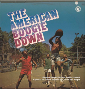 Jerome Derradji & Rob Sevier Present - The American Boogie Down (2 X LP) - PAST DUE