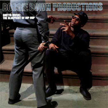 BOOGIE DOWN PRODUCTIONS - GHETTO MUSIC: THE BLUEPRINT OF HIP-HOP - Get On Down