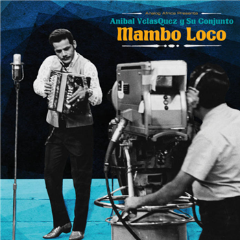 Anibal VelasQuez Y Su Conjunto - Mambo Loco - Analog Africa