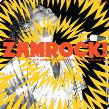 Various |Artists - WELCOME TO ZAMROCK! (VOL. 1) (2 X LP) - Now Again Records