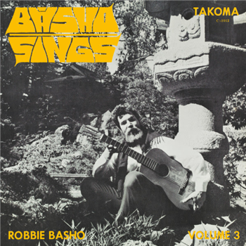 Robbie Basho - Basho Sings - Takoma 
