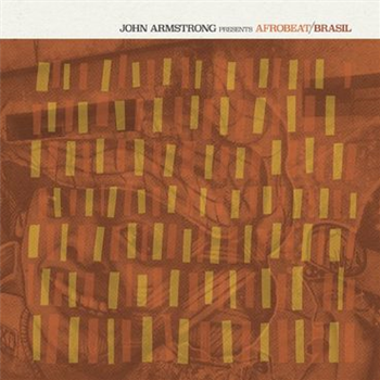 John Armstrong presents Afrobeat Brasil - BBE