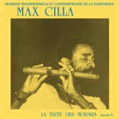 Max Cilla - La Flute Des Mornes - Bongo Joe