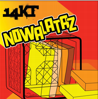 14KT - Nowalataz - Karat Gold Music