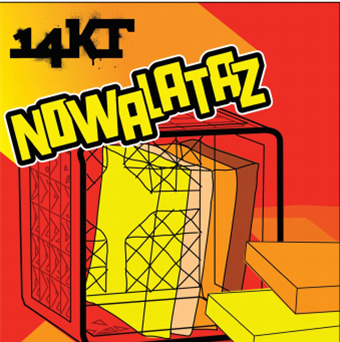 14KT - Nowalataz - Karat Gold Music 14KT - Nowalataz - Karat Gold Music