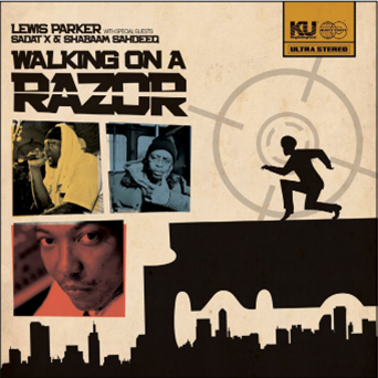 LEWIS PARKER - Walking On A Razor  - KingUndeground