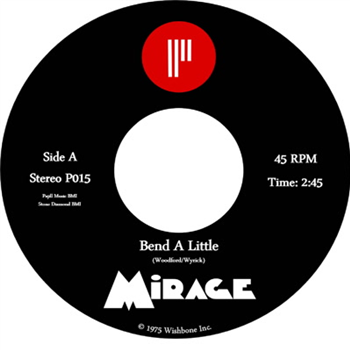 Mirage - Bend A Little/Ive Got The Notion - Preservation Records