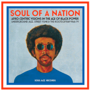 Soul Of A Nation - Va - Soul Jazz Recordings Soul Of A Nation - Va - Soul Jazz Recordings