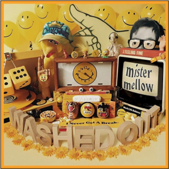 Mister Mellow - WASHED OUT - Stones Throw