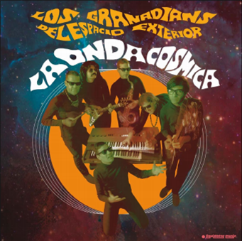 LOS GRANADIANS DEL
ESPACIO EXTERIOR - La Onda Cosmica - Liquidator Music